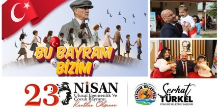 Atakum Belediyesinden Özel 23 Nisan Etkinlikleri